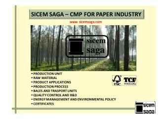 saga  PRODUCTION UNIT  RAW MATERIAL  PRODUCT APPLICATIONS  PRODUCTION PROCESS  BALES