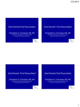 Goal - Directed Fluid Resuscitation  Goal-Directed Fluid Resuscitation  Christopher G.