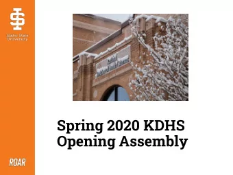Spring 2020 KDHS  Opening Assembly  Spring Assembly  Challenges  Giving thanks  Staff