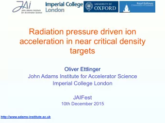 Radiation pressure driven ion  acceleration in near critical density  targets Oliver Ettlinger