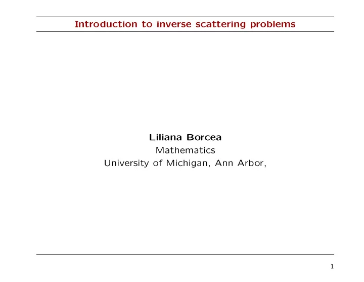 introduction to inverse scattering problems liliana