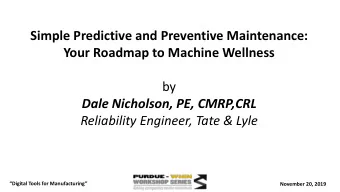 Simple Predictive and Preventive Maintenance:  Your Roadmap to Machine Wellness  by  Dale