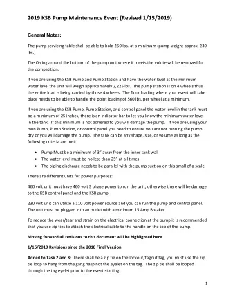 2019 KSB Pump Maintenance Event (Revised 1/15/2019)  General Notes:  The pump servicing table shall