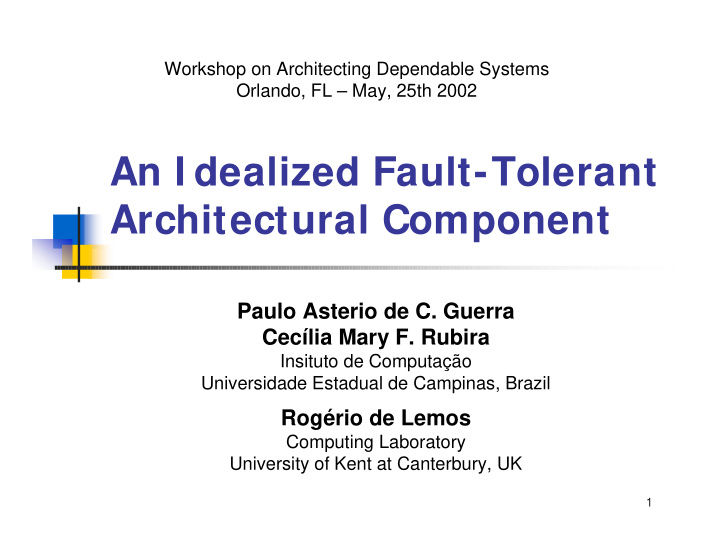 an i dealized fault tolerant architectural component