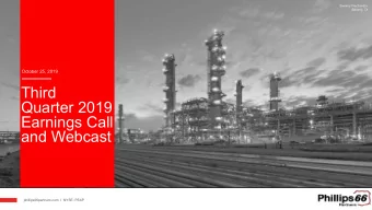 Third  Quarter 2019  Earnings Call  and Webcast  phillips66partners.com  I  NYSE: PSXP