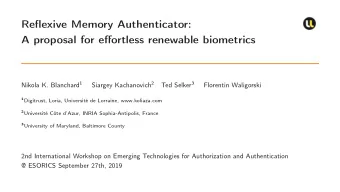 Reflexive Memory Authenticator:  A proposal for effortless renewable biometrics Nikola K. Blanchard