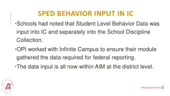 zyxwvutsrqponmlkjihgfedcbaZYXWVUTSRQPONMLKJIHGFEDCBA  SPED BEHAVIOR INPUT IN IC  Schools had