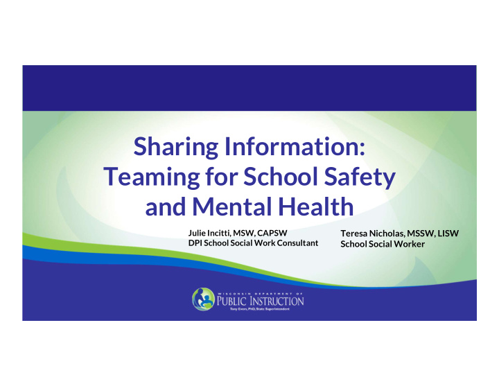sharing information teaming for school safety and mental