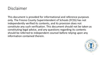 Disclaimer  This document is provided for informational and reference purposes  only. The Fresno