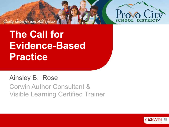 the call for evidence based practice