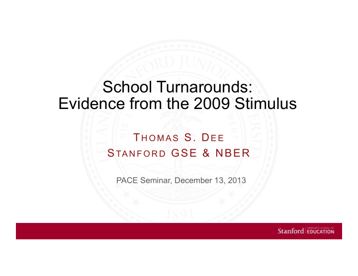 school turnarounds evidence from the 2009 stimulus