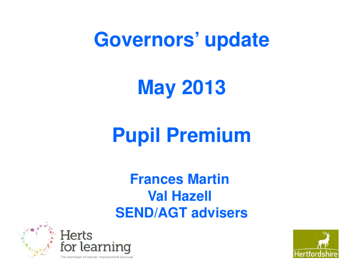 may 2013 pupil premium frances martin val hazell send agt