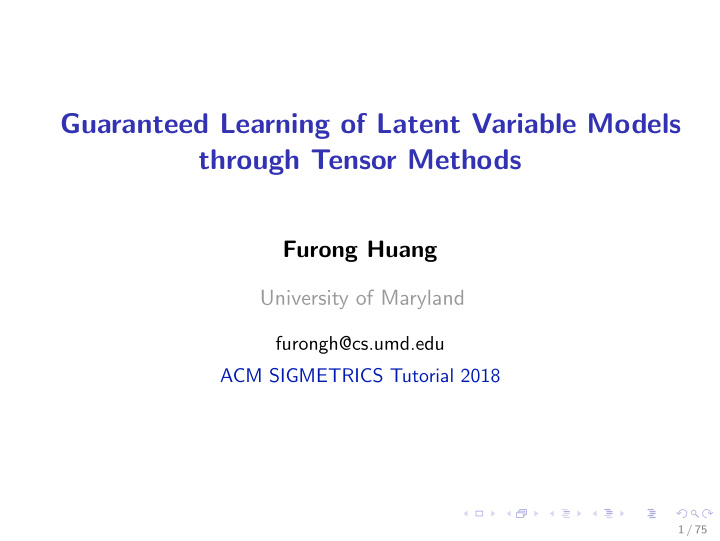 guaranteed learning of latent variable models through
