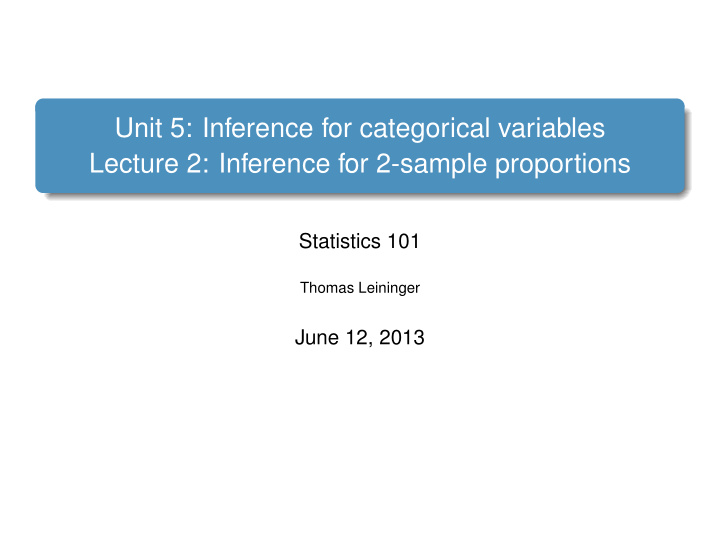 unit 5 inference for categorical variables lecture 2