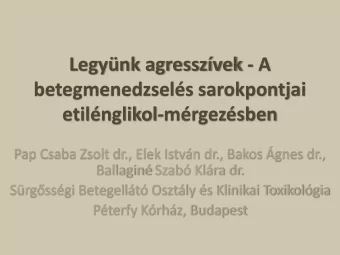 betegmenedzsels sarokpontjai etilnglikol - mrgezsben  Pap Csaba Zsolt dr., Elek Istvn