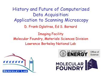 History and Future of Computerized  Data Acquisition:  Application to Scanning Microscopy  D. Frank