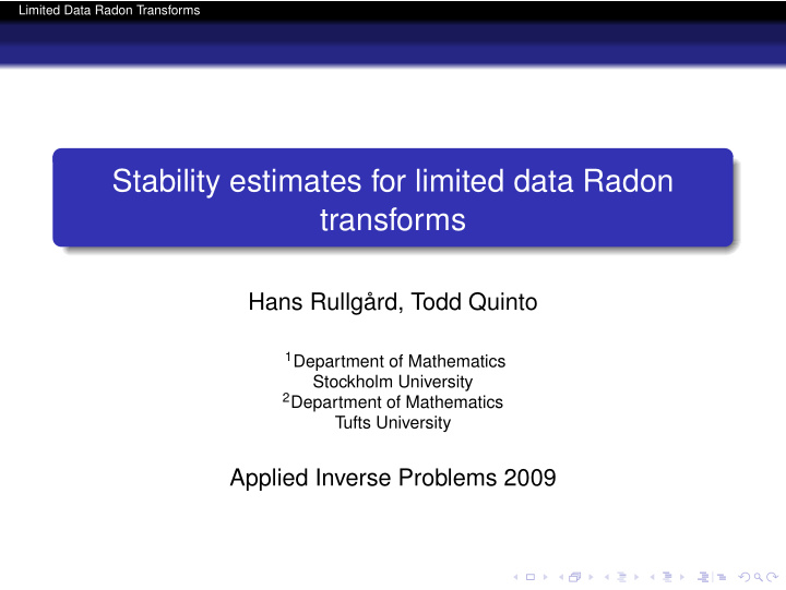 stability estimates for limited data radon transforms