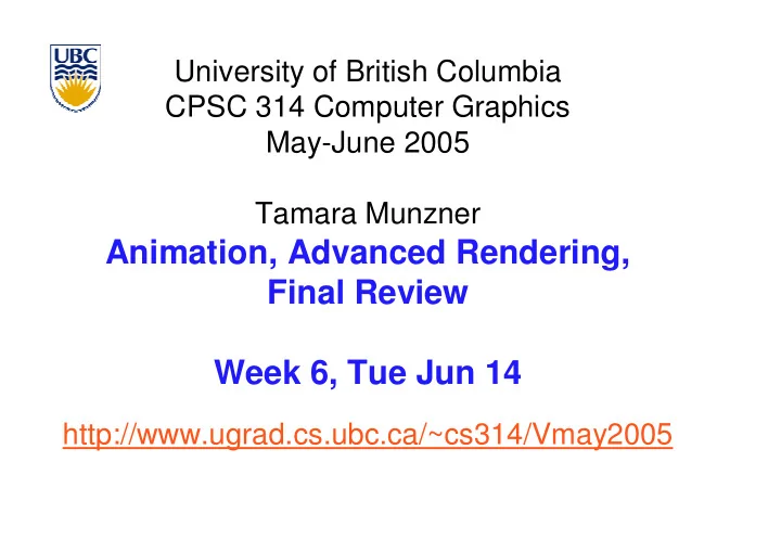 animation advanced rendering final review week 6 tue jun