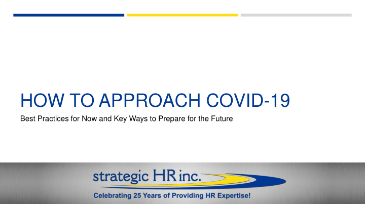 how to approach covid 19