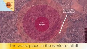 The worst place in the world to fall ill  Our friend &amp;  community  leader,  Prince,  with his