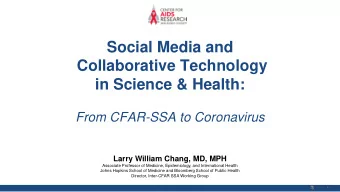 Collaborative Technology  in Science &amp; Health:  From CFAR-SSA to Coronavirus  Larry William
