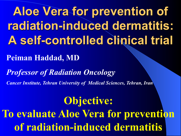 aloe vera for prevention of radiation induced dermatitis