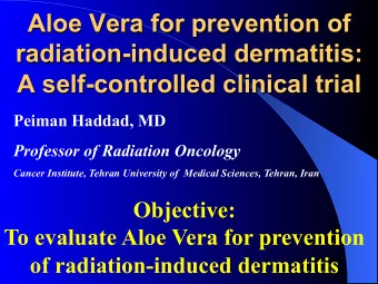 Aloe Vera for prevention of  radiation-induced dermatitis:  A self-controlled clinical trial