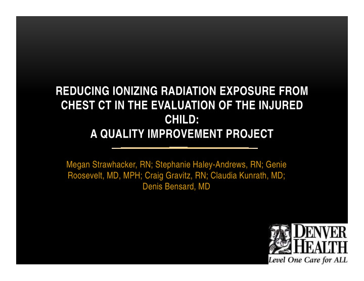 reducing ionizing radiation exposure from chest ct in the
