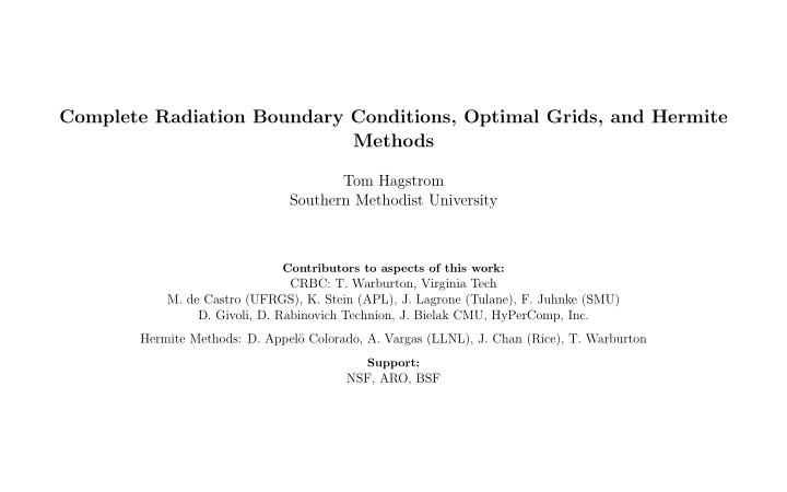 complete radiation boundary conditions optimal grids and