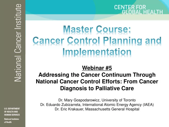webinar 5 addressing the cancer continuum through