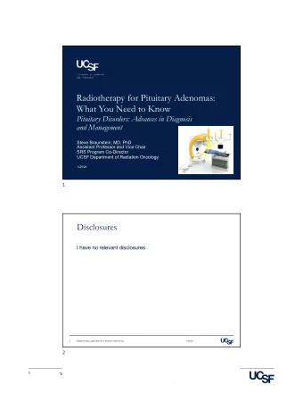 Radiotherapy for Pituitary Adenomas:  What You Need to Know  Pituitary Disorders: Advances in