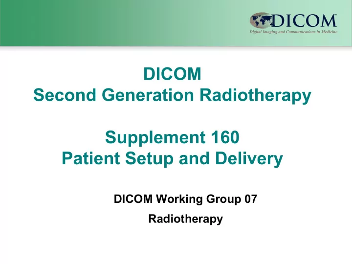 dicom second generation radiotherapy supplement 160