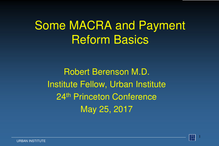 some macra and payment reform basics