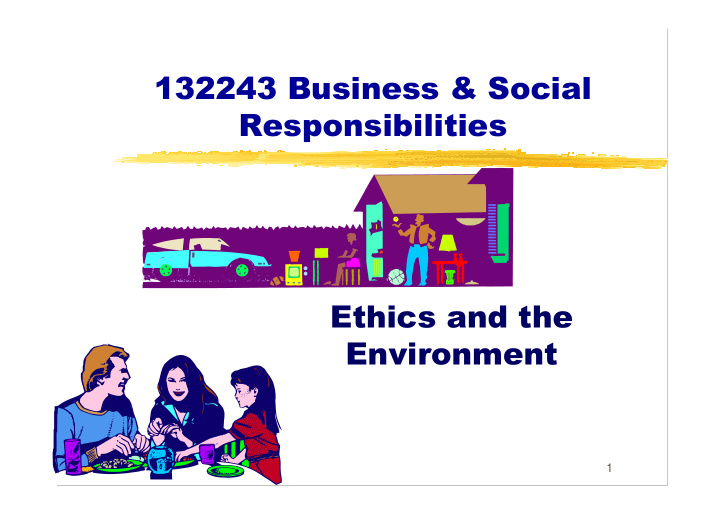 132243 business social responsibilities ethics and the
