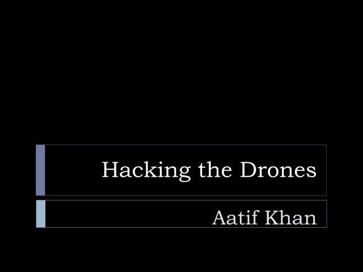hacking the drones