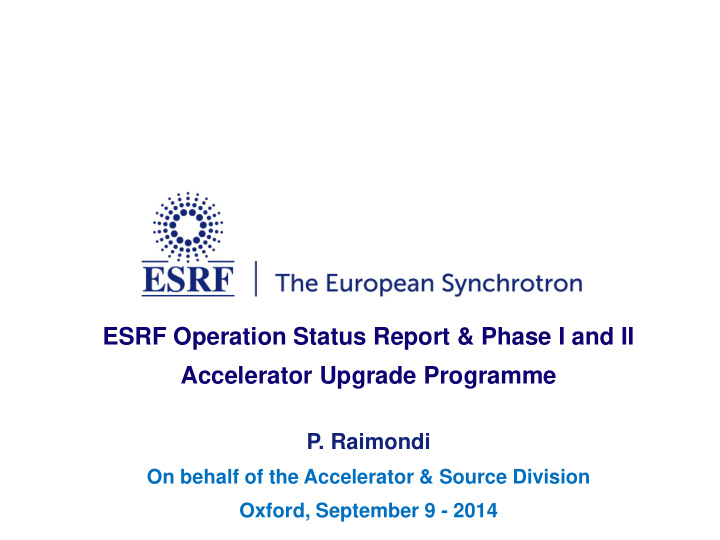 esrf operation status report phase i and ii accelerator