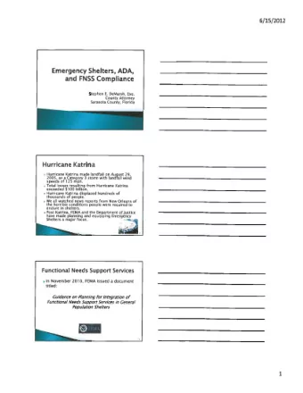 Emergency Shelters, ADA, and FNSS Compliance  By:  Stephen E. DeMarsh, Esq., County Attorney