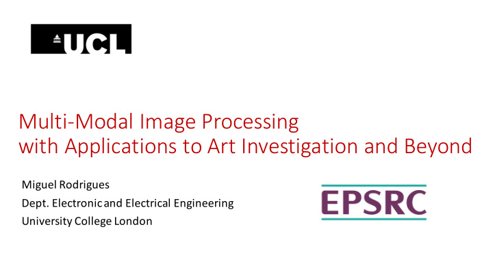 multi modal image processing with applications to art