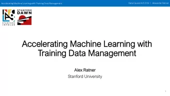 Acc  ccele  elera  ratin  ting  g Ma  Mach  chin  ine  e Lea  earnin  rning  g wit  with  h  Tra