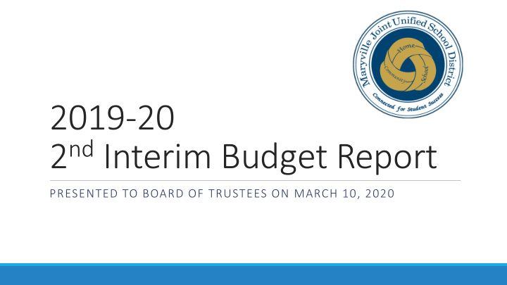 2019 20 2 nd interim budget report