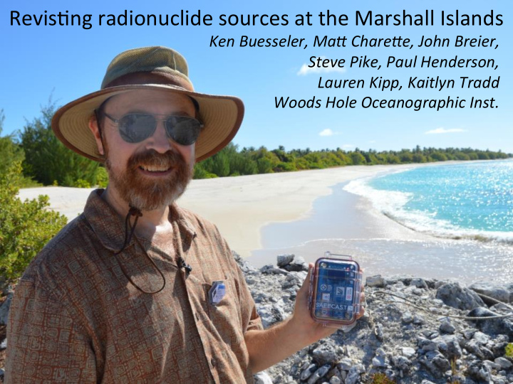 revis ng radionuclide sources at the marshall islands