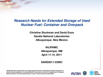 Research Needs for Extended Storage of Used Nuclear Fuel: Container and Overpack  Christine