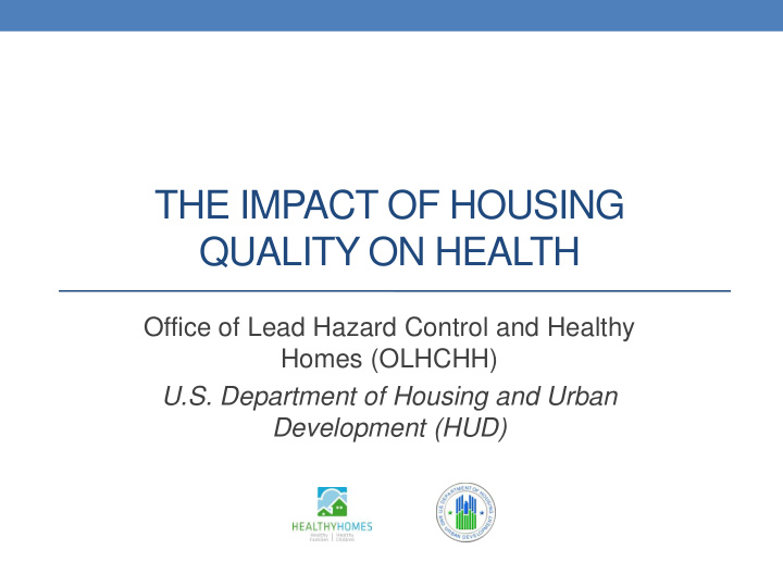 the impact of housing quality on health