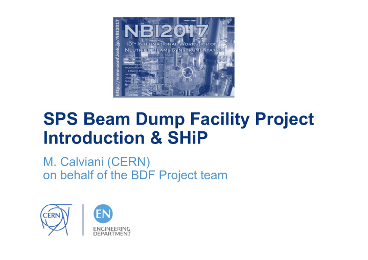 sps beam dump facility project introduction ship