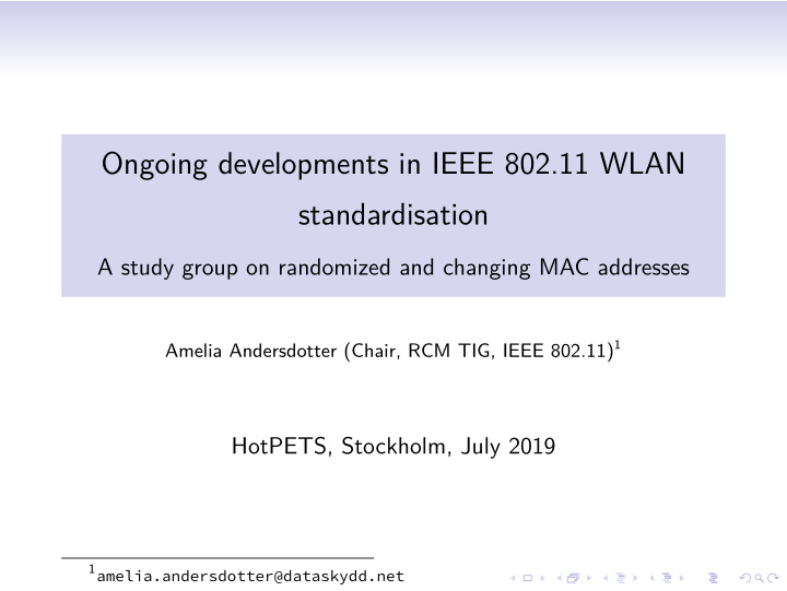 ongoing developments in ieee 802 11 wlan standardisation