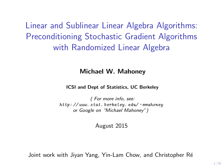 linear and sublinear linear algebra algorithms