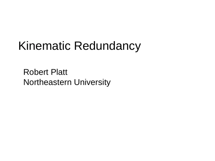 kinematic redundancy