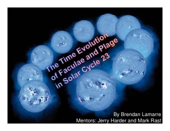 By Brendan Lamarre  Mentors: Jerry Harder and Mark Rast  Irradiance Trends  (Harder et al., 2010)
