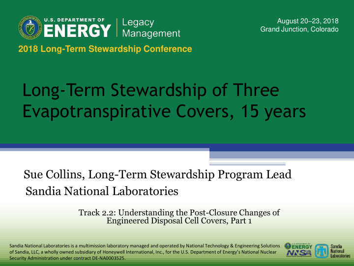 long term stewardship of three