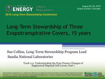 Long-Term Stewardship of Three  Evapotranspirative Covers, 15 years  Sue Collins, Long-Term